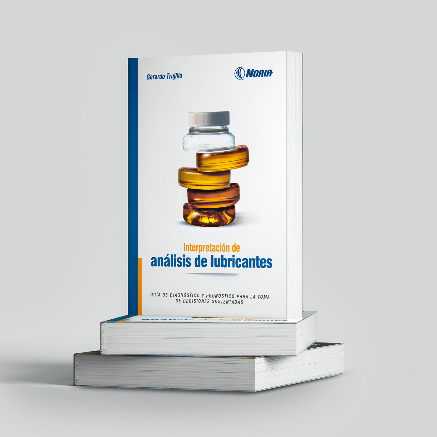 Libro impreso - Interpretación de análisis de lubricantes: Guía de diagnóstico y pronóstico para la toma de decisiones sustentadas