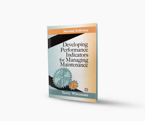 Libro Impreso - Developing performance indicators for maintenance and reliabity 2ed Libro Impreso - Developing performance indicators for maintenance and reliabity 2ed