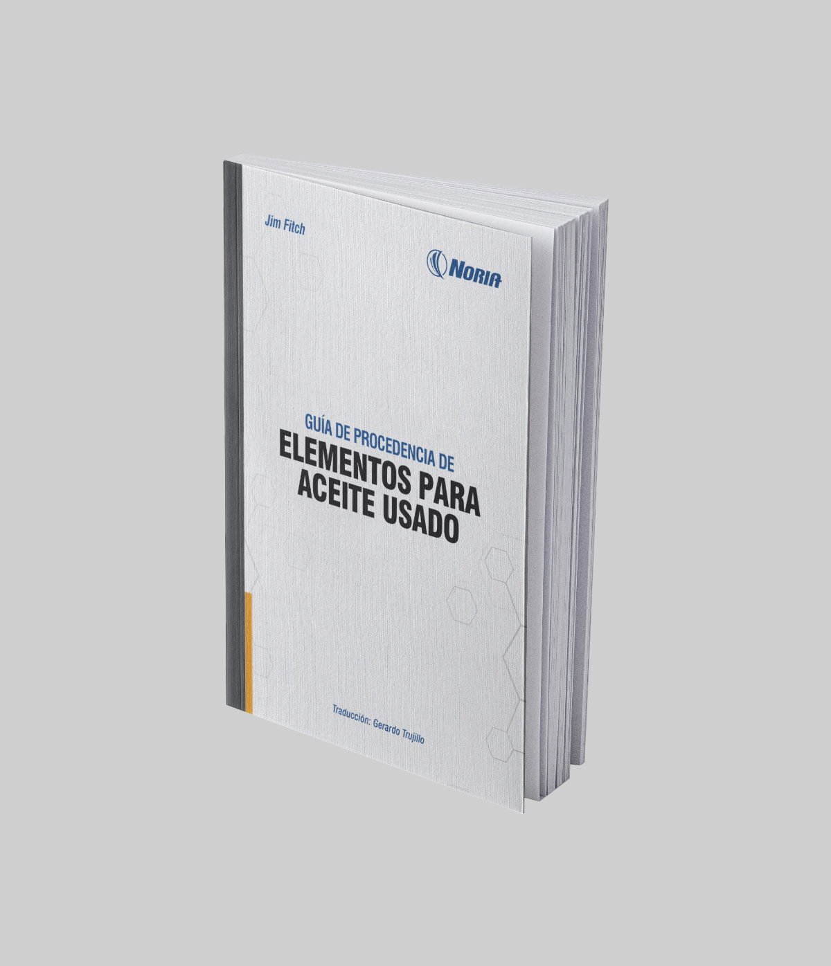 Libro impreso: Guía de procedencia de elementos para aceite usado Libro impreso: Guía de procedencia de elementos para aceite usado