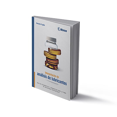 Libro impreso - Interpretación de análisis de lubricantes: Guía de diagnóstico y pronóstico para la toma de decisiones sustentadas